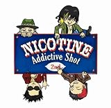 NICOTINE / ADDICTIVE SHOT-2nd-