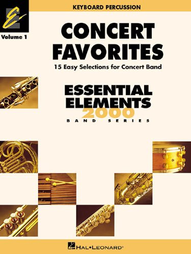 CONCERT FAVORITES VOL1       KEYBOARD PERCUSSION (Essential Elements 2000 Band)
