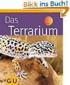 Terrarium. Das (Tierratgeber)
