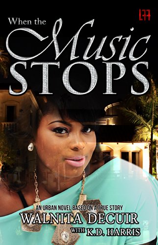 When The Music Stops (La' Femme Fatale' Publishing )