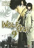 Wolf Guy, Tome 9 :