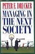 Managing in the Next Society