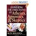 Answering the Objections of Atheists, Agnostics, and Skeptics