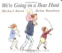 We're Going on a Bear Hunt (Classic Board Books)