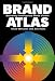 Brand Atlas: Branding Intelligence Made Visible