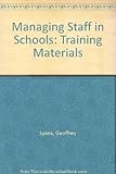Managing staff in schools : training materials