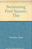 The swimming pool season