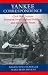 Book Yankee Correspondence: Civil War Letters Between New England Soldiers and the Home Front (Nation Divided)