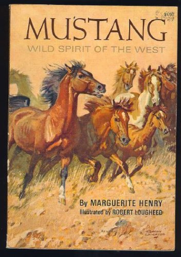 Mustang: Wild spirit of the West