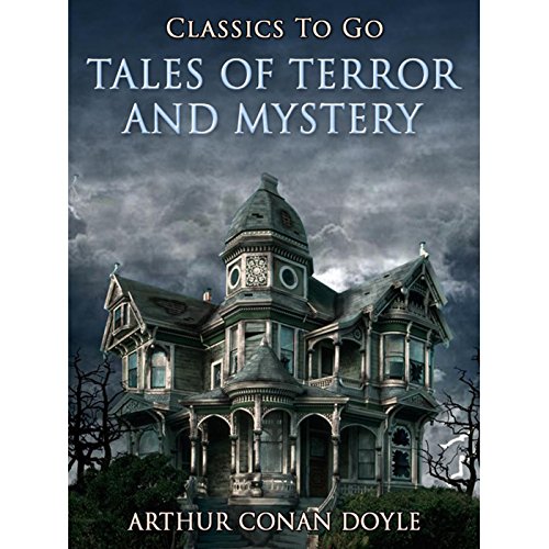 Tales of Terror and Mystery (Classics To Go)