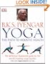 B.K.S. Iyengar Yoga: The Path to Holistic Health