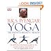 B.K.S. Iyengar Yoga: The Path to Holistic Health