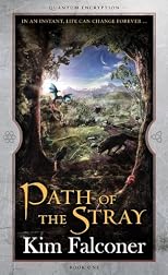 Path of the Stray: Quantum Encryption Bk 1