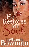 He Restores My Soul (The Langston Family Saga Book 1)