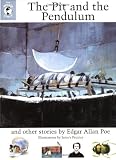 The Pit and the Pendulum and Other Stories: The Whole Story