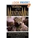 Tales of the Mountain Men: Seventeen Stories of Survival, Exploration, and Frontier Spirit