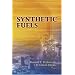Synthetic Fuels (Dover Books on Engineering)