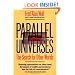 Parallel Universes: The Search for Other Worlds
