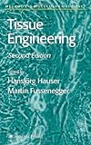 Tissue Engineering Tissue Engineering