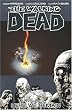 The Walking Dead, Vol. 9: Here We Remain