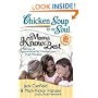 Chicken Soup for the Soul: Moms Know Best: Stories of Appreciation for Mothers and Their Wisdom (Chicken Soup for the Soul; Out 101 Best Stories)