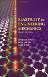 Elasticity in Engineering Mechanics