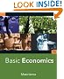 Basic Economics (with InfoTrac  1-Semester, Economic Applications Online Printed Access Card)