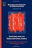 Emotions and the organizational fabric