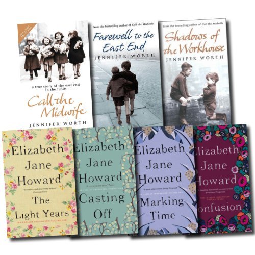 The Cazalet Chronicle Series and Midwife Trilogy Collection Elizabeth Jane Howard and Jennifer Worth 7 Books Set (The Light Years, Marking Time, Confusion, Casting Off, Call The Midwife, Farewell To T
