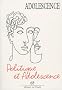 Adolescence, N� 68, Et� 2009 : Politique et adolescence