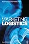 Marketing Logistics (Chartered Institute of Marketing)