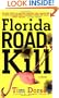 Florida Road Kill: A Novel
