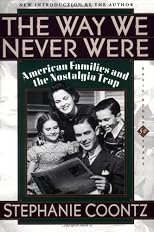 The Way We Never Were