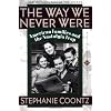 The Way We Never Were: American Families and the Nostalgia Trap