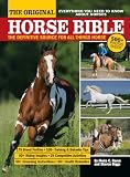 The Original Horse Bible: The Definitive Source for All Things Horse