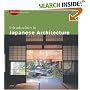 Introduction to Japanese Architecture (Periplus Asian Architecture Series)