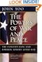The Powers of War and Peace: The Constitution and Foreign Affairs after 9/11