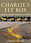 Charlie'S Fly Box: Signature Flies Fo...