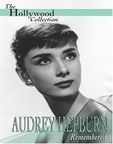 Streaming The Hollywood Collection - Audrey Hepburn Remembered Online.