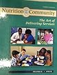 Nutrition in the Community : The Art of Delivering Services