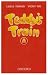 Teddy's Train: Cassette A