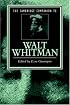 The Cambridge Companion to Walt Whitman (Cambridge Companions to Literature)