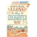 Along the Enchanted Way: A Story of Love and Life in Romania