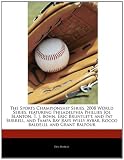 The Sports Championship Series: 2008 World Series, featuring Philadelphia Phillies Joe Blanton, T. J. Bohn, Eric Bruntlett, and Pat Burrell, and Tampa ... Aybar, Rocco Baldelli, and Grant Balfour