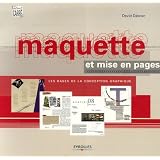 Maquette et mise en pages : Les bases de la conception graphiquepar David Dabner