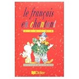Le Fran�ais en chantant junior : 10 chansons (Cahier d'activit�s) (Cassette � acheter s�par�ment)