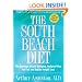 The South Beach Diet: The Delicious, Doctor-Designed, Foolproof Plan for Fast and Healthy Weight Loss
