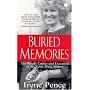 Buried Memories: The Bloody Crimes and Execution of the Texas Black Widow