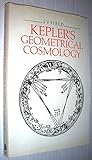 Kepler's geometrical cosmology