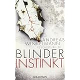 Blinder Instinktvon "Andreas Winkelmann"
